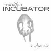 THE SIXTH INCUBATOR 