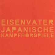 EISENVATER / JAPANISCHE KAMPFHORSPIELE 