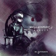 ENSLAVEMENT OF BEAUTY 