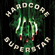 HARDCORE SUPERSTAR 